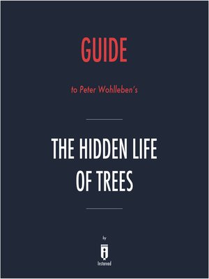 cover image of Guide to Peter Wohlleben's The Hidden Life of Trees by Instaread